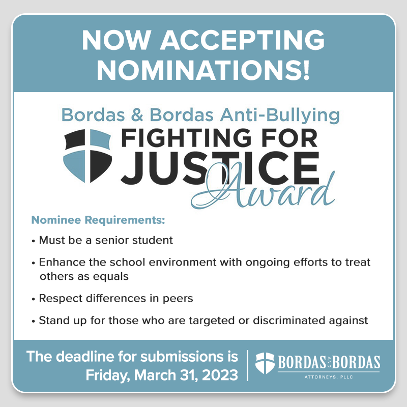 Bordas & Bordas Welcomes Nominations for 2023 Anti-Bullying Fighting for Justice Award